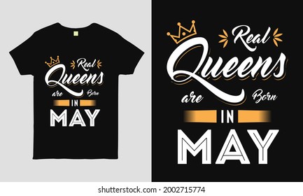 Las Reales Queens nacen en mayo diciendo Typography diseño de camisetas geniales. Camiseta de regalo de cumpleaños.