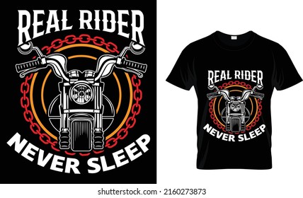 Real Rider never sleep T-shirt

