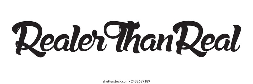 realer than real text on white background.
