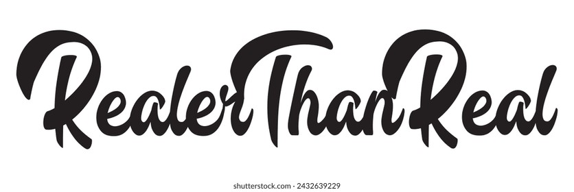 realer than real text on white background.