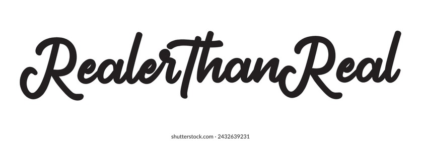 realer than real text on white background.