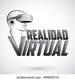 Realidad Virtual - Virtual Reality spanish text, headset vector modern illustration emblem, icon