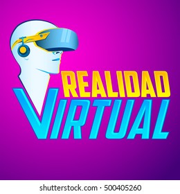 Realidad Virtual - Virtual Reality spanish text, headset vector modern illustration emblem, icon