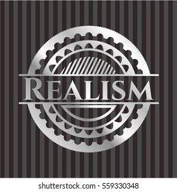 Realism silver emblem or badge