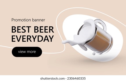 Realistic 3d cup with beer on warm background. Promotion banner best beer every day with button view more for beverage factory website. Vector illustration