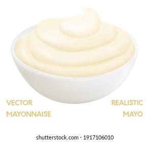 Realistic 3d mayonnaise in small round bowl. Creamy sauce isolated on white background, side view.Condiment in ramekin vector illustration.