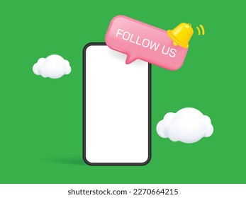 Realistic 3d phone with follow text in speech bubble and bell notification in cartoon minimal style on light green background. Vector illustration.