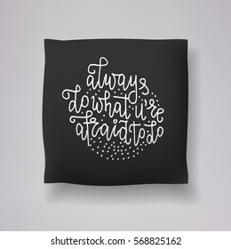 Realistic 3d throw pillow vector model with hand drawn print on a black background. Apartment interior design element. "Always do what you're afraid to do" - hand drawn lettering inscription.