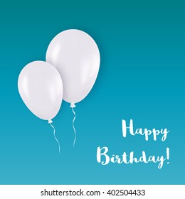 Realistic 3d White Metallic Balloons with Happy Birthday title on blue background. Vector Illustration.