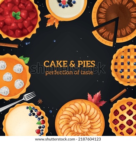 Realistic baking cakes pies composition with circle frame of sweets from top angle and editable text vector illustration