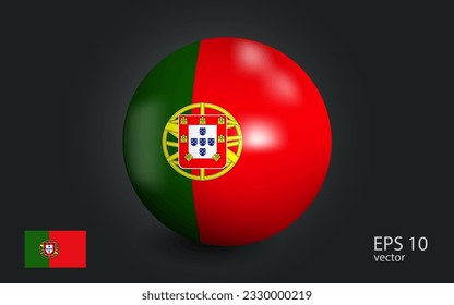 Realistic ball with flag of portugal. Sphere with a reflection of the incident light with shadow.
