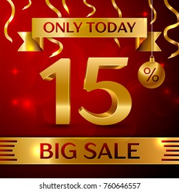 Realistic banner Merry Christmas with text Big Sale only today fifteen percent for discount on red background. Confetti, christmas ball and gold ribbon. Vector Illustration