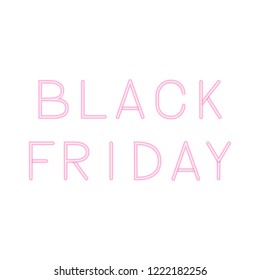 Realistic Black Friday pink neon sign isolated on white background. Shopping concept vector illustration. Seasonal sale banner. Easy to edit template for promotion of your shop.