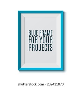 Realistic blue frame. Perfect for your presentations Vector illustration