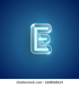 Realistic blue neon E with plastic case, vector illustration