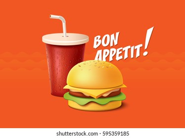 Realistic burger and cola with 3d effect. Fast food. Bot appetit!