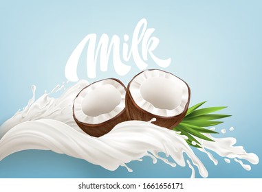 Realistic Bursts of Milk and Coconuts on a Blue Background. Milk Handwriting Lettering Calligraphy Lettering. Vector illustration EPS10