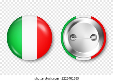 Realistic button badge with printed Italian flag. Souvenir from Italy. Glossy pin badge with shiny metal clasp. Product mockup for advertising and promotion. Vector illustration