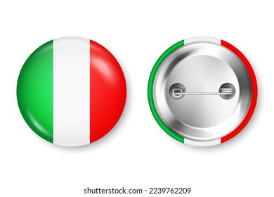 Realistic button badge with printed Italian flag. Souvenir from Italy. Glossy pin badge with shiny metal clasp. Product mockup for advertising and promotion. Vector illustration