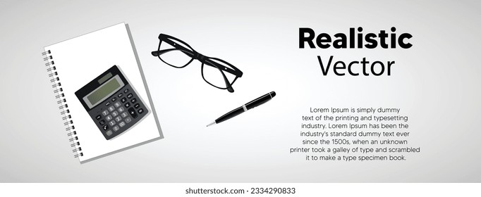 Realistic Calculator pen notebook  Spectacles vector set  