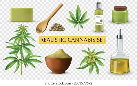 Realistic cannabis transparent icon set soap plant cosmetics oil and flour on transparent background vector illustration