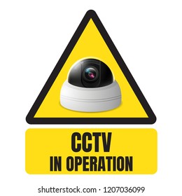 Realistic CCTV In Operation sign, CCTV Camera on Triangle yellow sign,  Vector Illustration.