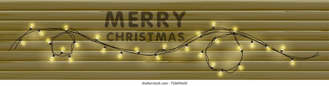Realistic Christmas vector garland with light bulbs on a beautiful wooden background.