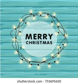 Realistic Christmas vector garland with light bulbs on a beautiful wooden background.
