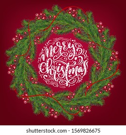 Realistic Christmas vector wreath with red berries on evergreen branches and text Merry Christmas. Isolated xmas illustration for greeting card