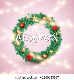 Realistic Christmas Wreath of green Pine branches with shiny Luminous Garland, Gold Stars, Poinsettia and candies. Traditional decorations for Merry Christmas, Xmas and Happy New Year holidays. Vector