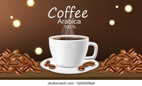 Realistic coffee, arabica 100%, coffee banner, beans and hot drink, good morning, vector illustration