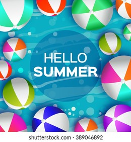 Realistic Colorful Beach Balls - Rubber or Plastic Material.  Background with Hello Summer Title and Circle Frame in center.  Vector Illustration