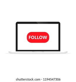 A realistic computer is depicted on a white background. The screen shows a button labeled "FOLLOW". Under the computer shadow.