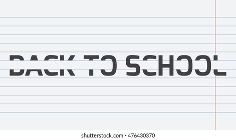 Realistic copybook page with the words Back to School. Colored vector illustration.