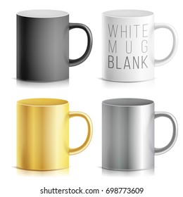 Realistic Cup, Mug Set Vector. White, Black, Silver, Chrome, Golden Cup Isolated On White Background. Classic Mug Template With Handle Illustration. For Business Branding