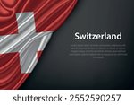 Realistic depiction of the Switzerland flag with flowing texture on a dark background