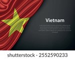 Realistic depiction of the Vietnam flag with flowing texture on a dark background