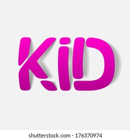 realistic design element: kid. Modern Graphic Illustration