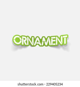 realistic design element: ornament