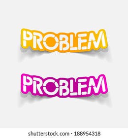 realistic design element: problem