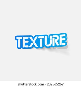 realistic design element: texture