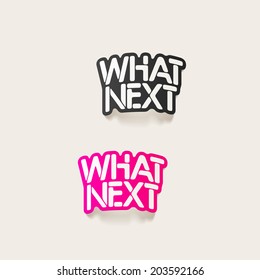 realistic design element: What next?