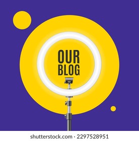 Realistic Detailed 3d Led Ring Lamp Blogging Background Concept. Vector illustration
