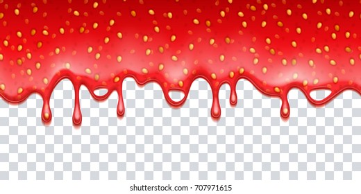 Realistic drips of strawberry jam with transparency. Sweet background. Flowing syrup.