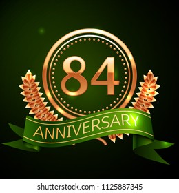 Realistic Eighty four Years Anniversary Celebration Design with Golden Ring and Laurel Wreath, green ribbon on green background. Colorful Vector template elements for your birthday celebrating party