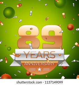 Realistic Eighty nine Years Anniversary Celebration design banner. Gold numbers and silver ribbon, balloons, confetti on green background. Colorful Vector template elements for your birthday party