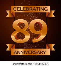 Realistic Eighty nine Years Anniversary Celebration design banner. Golden number, confetti and ribbon on brown background. Colorful Vector template elements for your birthday party