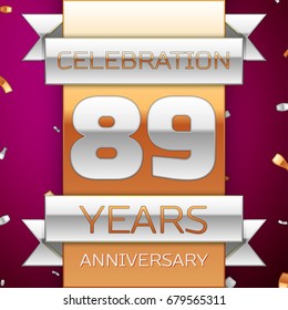 Realistic Eighty nine Years Anniversary Celebration Design. Silver and golden ribbon, confetti on purple background. Colorful Vector template elements for your birthday party. Anniversary ribbon