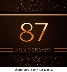 Realistic Eighty seven Years Anniversary Celebration Logotype. Golden numbers and golden confetti on brown background. Colorful Vector template elements for your birthday party