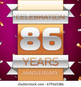 Realistic Eighty six Years Anniversary Celebration Design. Silver and golden ribbon, confetti on purple background. Colorful Vector template elements for your birthday party. Anniversary ribbon